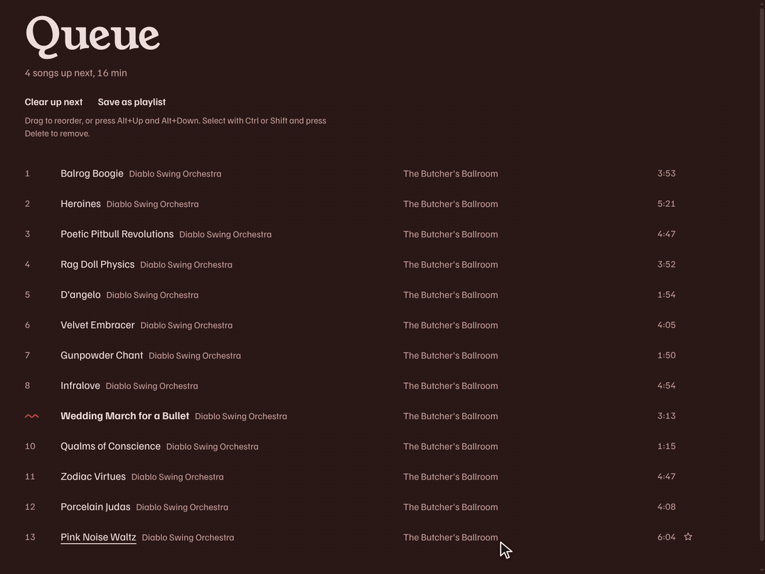 The queue for The Butcher's Ballroom: a selected song moves up four places with Alt+Up and back with Alt+Down while Wedding March for a Bullet keeps playing.
